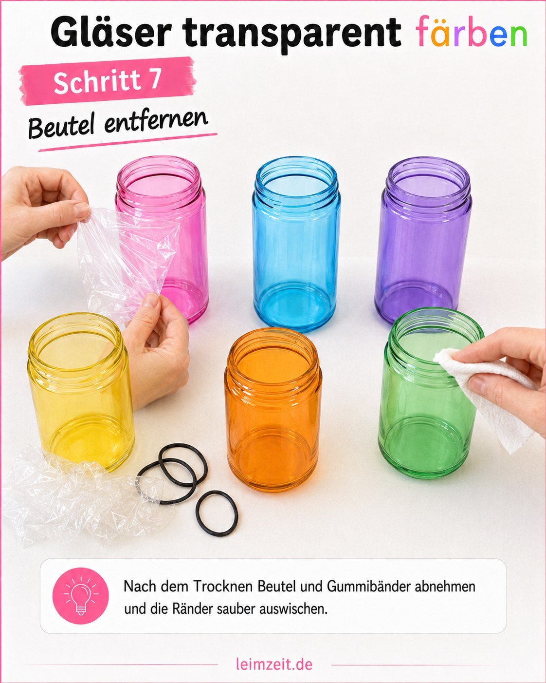 Nach dem Trocknen wird der Beutel entfernt und der Rand der transparent gefärbten Gläser sauber gewischt
