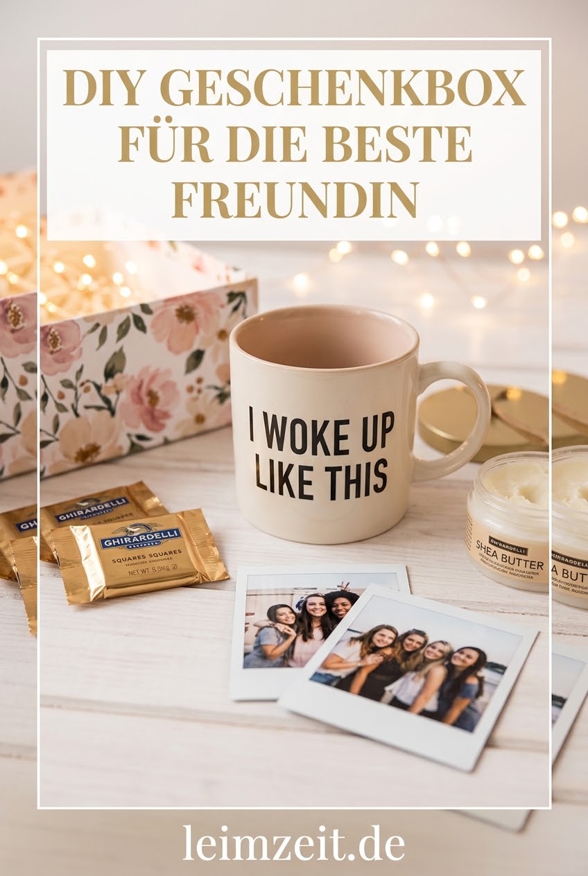 DIY GESCHENKBOX FÜR DIE BESTE FREUNDIN